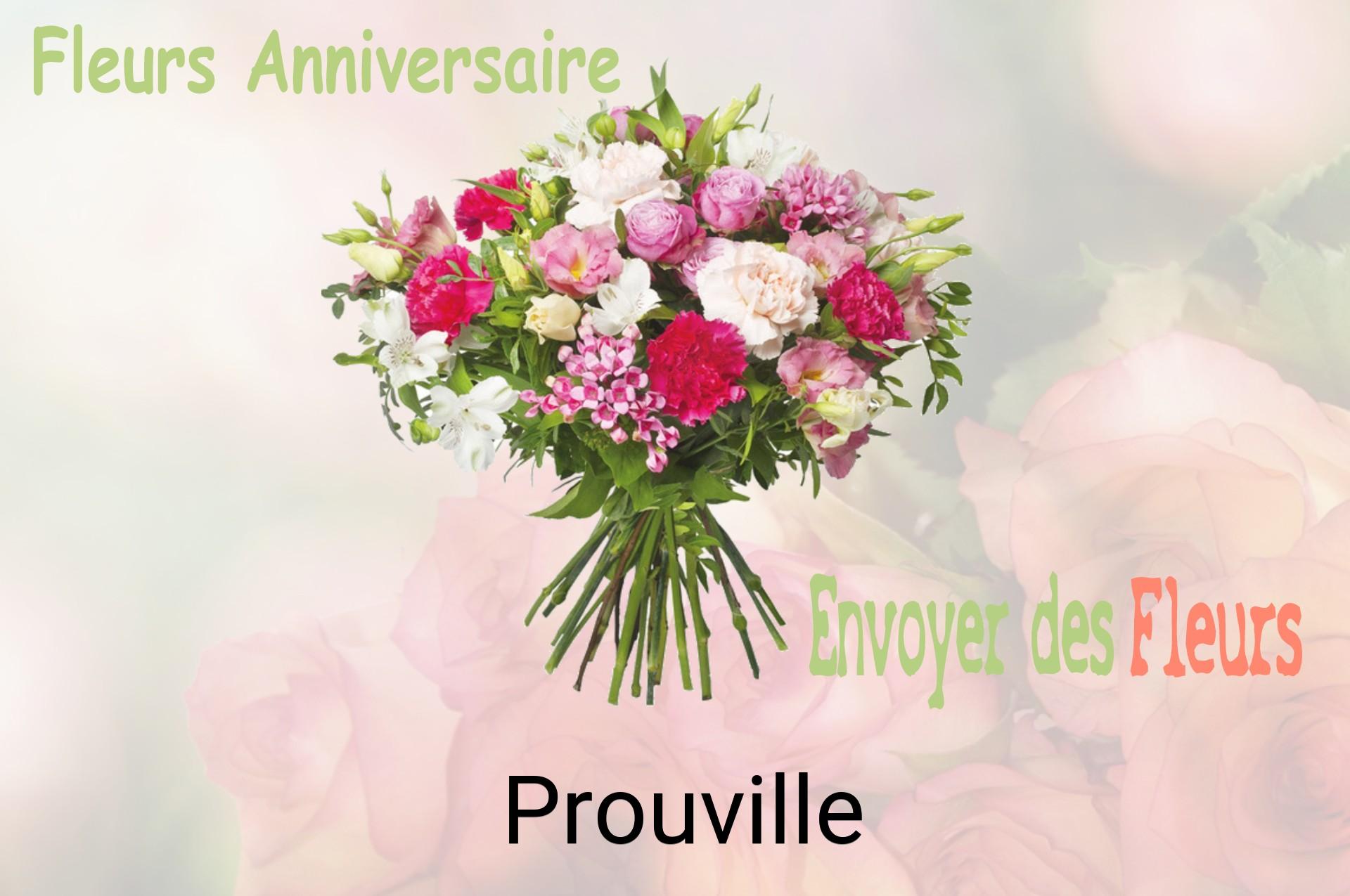 Bouquet de fleurs d’anniversaire livré à Prouville