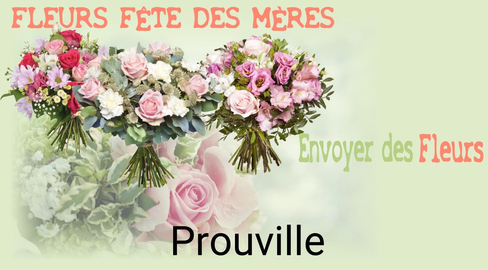 Bouquet de Fête des Mères livré à Prouville